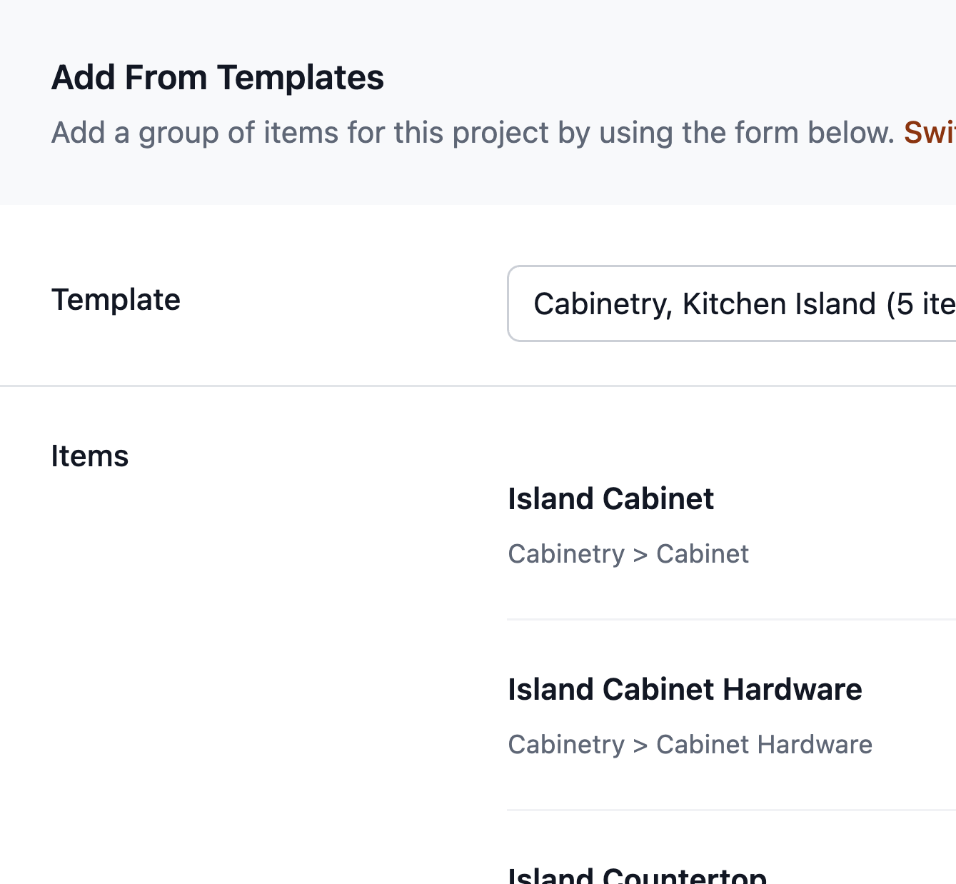 Quickly add custom home selections with tempates